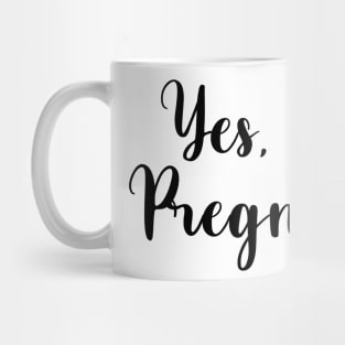 yes I'm pregnant! Mug